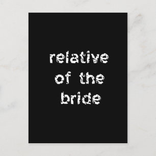 Relative of the Bride Postcard