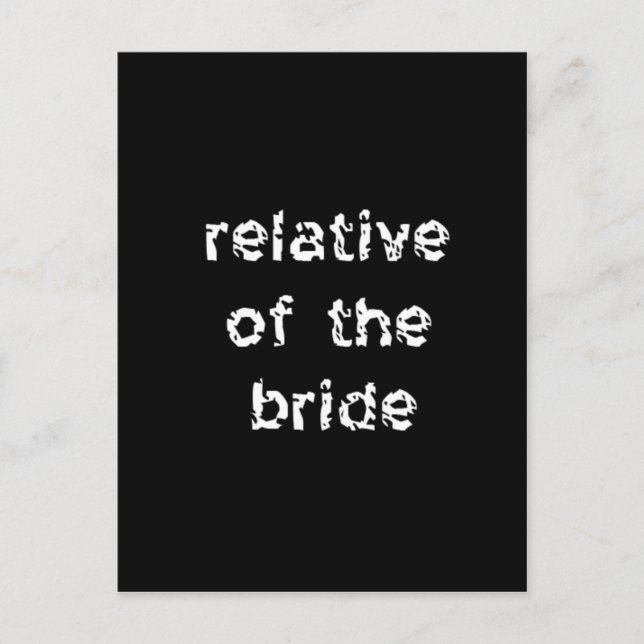 Relative of the Bride Postcard (Front)