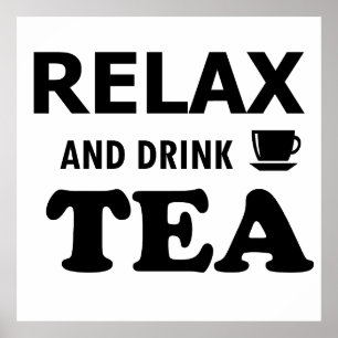 relax and drink tea poster