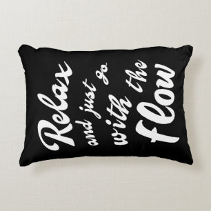 Relax and just go with the flow decorative cushion