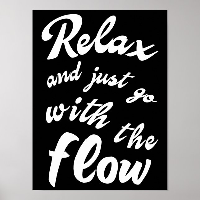 Relax and just go with the flow poster (Front)