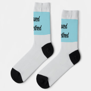 Relax and Retire Funny Socks