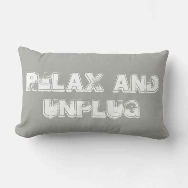Relax and Unplug Grey Throw Pillow (Front)
