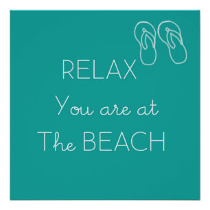 Relax at the Beach Poster Aqua and White