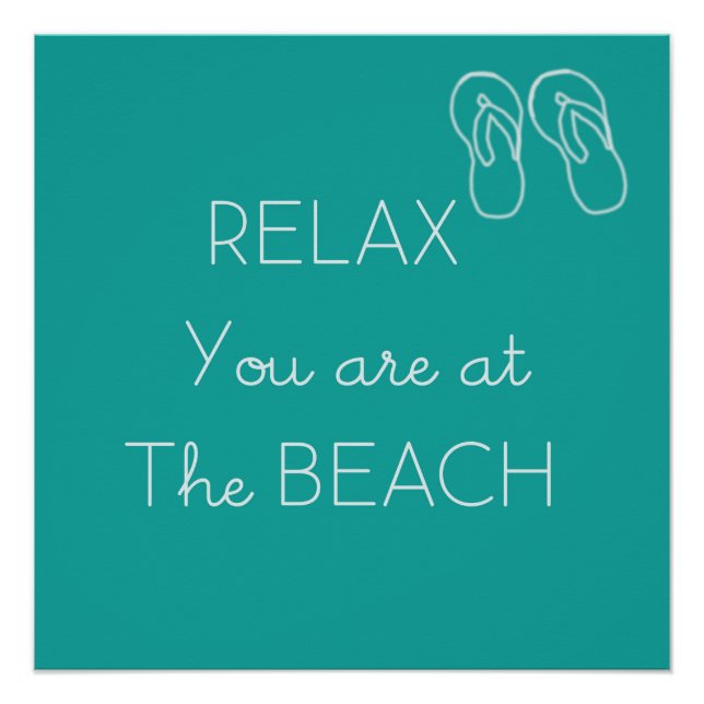 Relax at the Beach Poster Aqua and White (Front)