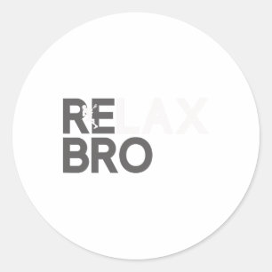 Relax Bro Funny Lacrosse Player Lax Lover Joke Tee Classic Round Sticker