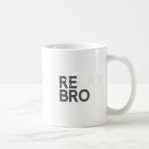 Relax Bro Funny Lacrosse Player Lax Lover Joke Tee Coffee Mug