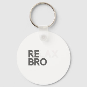 Relax Bro Funny Lacrosse Player Lax Lover Joke Tee Key Ring