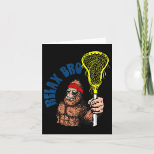 Relax Bro! Funny Sasquatch Lax Bigfoot Lacrosse Vi Card