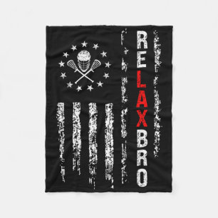 Relax Bro Lacrosse Funny Lacrosse Player Sticks La Fleece Blanket