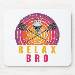 Relax Bro Lacrosse Mouse Pad