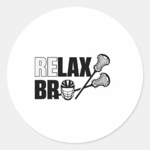 Relax Bro Lacrosse Player Lax Teen Boys Men Classic Round Sticker