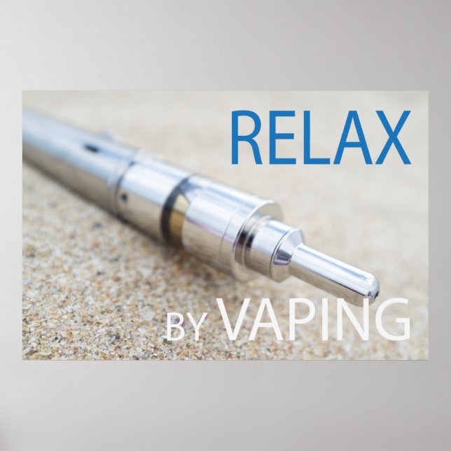 Relax by vaping poster (Front)