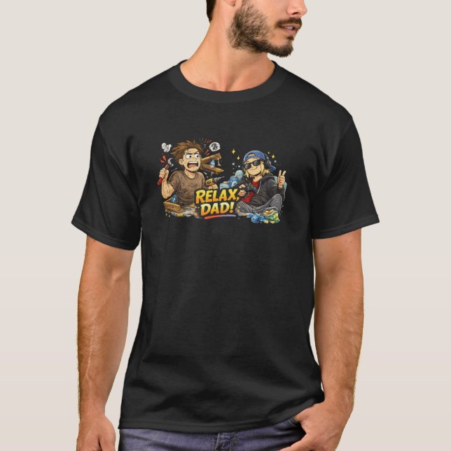 Relax Dad Funny Gamer Cartoon Design T-Shirt (Front)
