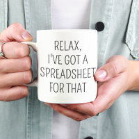 Relax I’ve Got a Spreadsheet for That Funny Office
