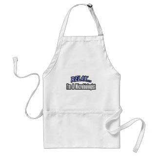 Relax, I'm a Microbiologist Standard Apron