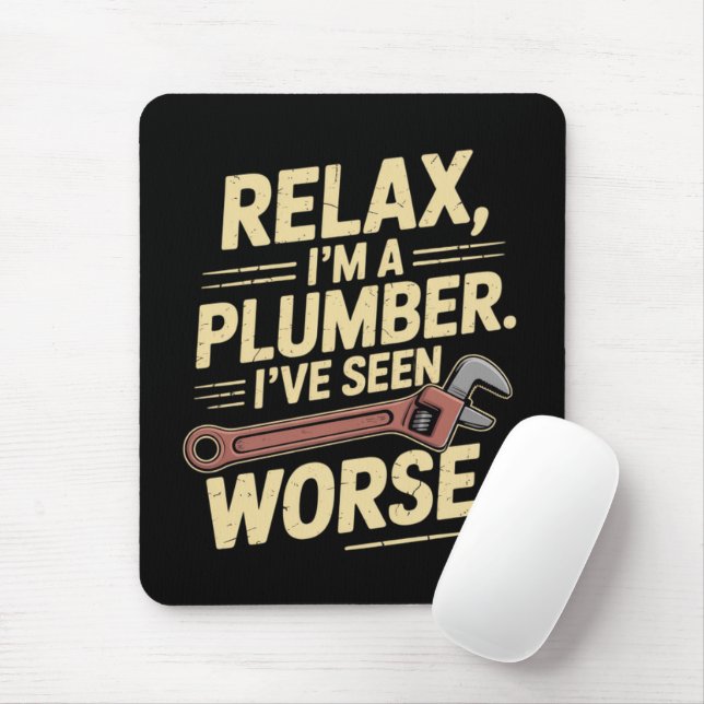 RElax I'm A Plumber - Plumber Funny  Mouse Pad (With Mouse)