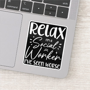 Relax I'm a Social Worker Funny Mum Retirement Dad