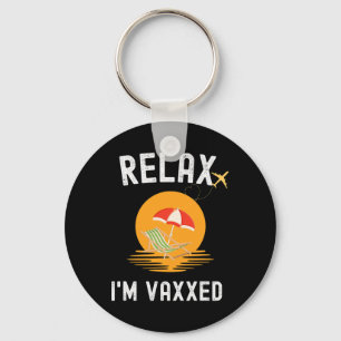 Relax I'm Vaxxed Retirement Vacation Key Ring
