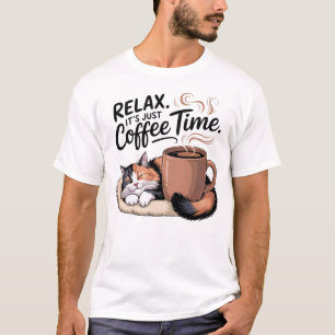 Relax It’s Just Coffee Time Cute Cat Design T-Shirt