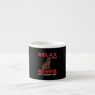 Relax its a newfie Cute newfoundland dog Espresso Cup