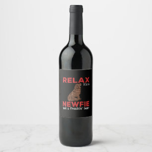 Relax its a newfie Cute newfoundland dog Wine Label