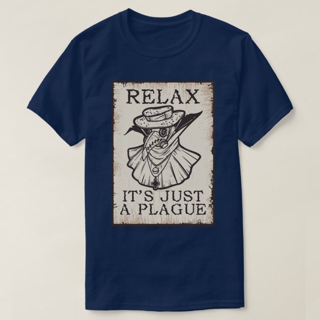 Relax Its Just a Doctor T-Shirt (Design Front)