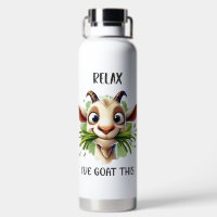 RELAX I'VE GOAT THIS FUNNY SAYING