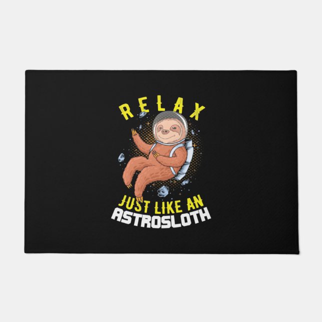 Relax Just Like An Astronaut Sloth Doormat (Front)