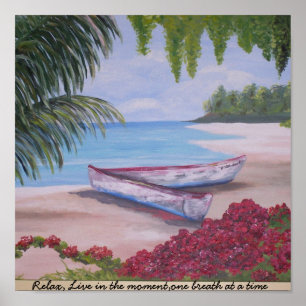 Relax, Live in the moment,one breath at ... Poster