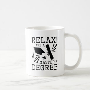 Relax Master’s Degree Coffee Mug