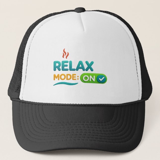 Relax Mode: ON  Trucker Hat (Front)