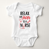 Relax My Mum is a Nurse Funny