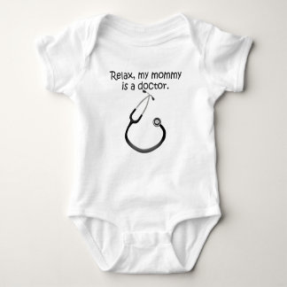 Relax My Mummy Is A Doctor Baby Bodysuit