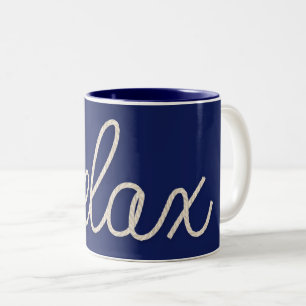 RELAX Nautical Rope On Navy Blue Two-Tone Coffee Mug