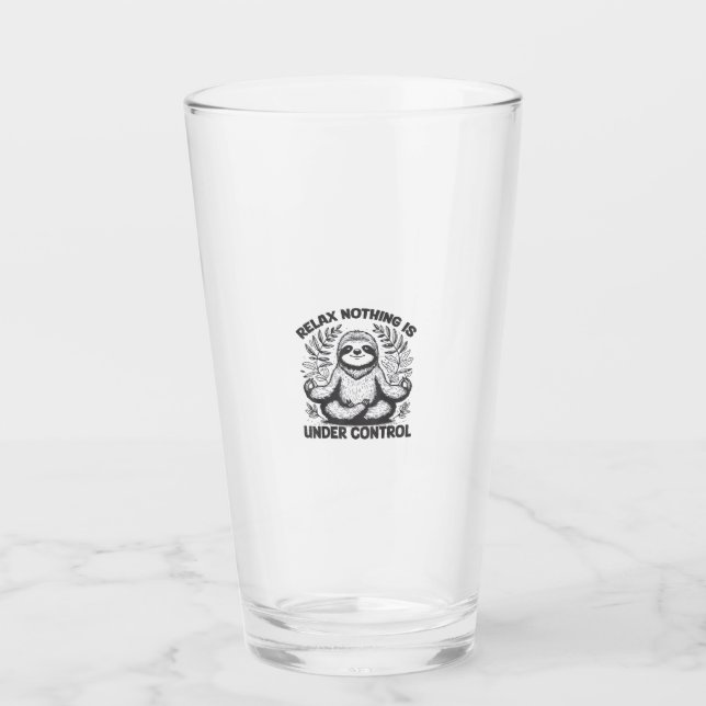 Relax Nothing is Under Control Funny Cute Sloth Yo Glass (Front)