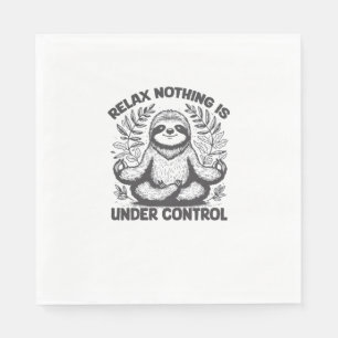 Relax Nothing is Under Control Funny Cute Sloth Yo Napkin