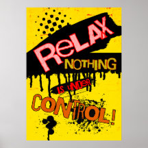 Relax, nothing is under control 