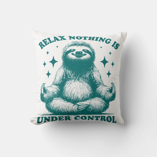 Relax Nothing Is Under Control Sloth Yoga Cushion (Front)
