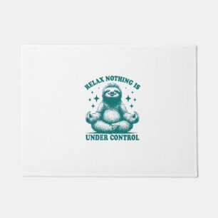 Relax Nothing Is Under Control Sloth Yoga Doormat