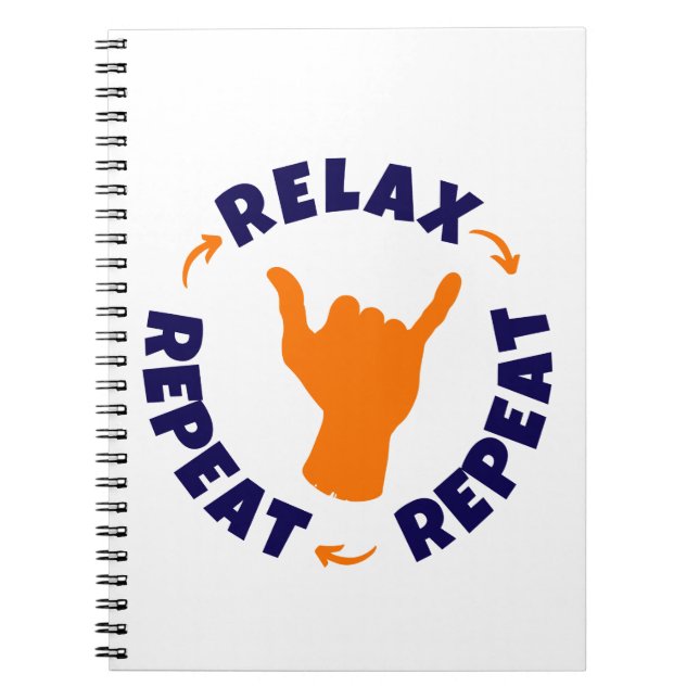 Relax. Repeat. Repeat. Notebook (Front)