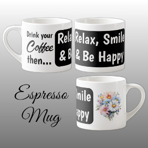 Relax smile be happy gerbera flowers black espresso cup