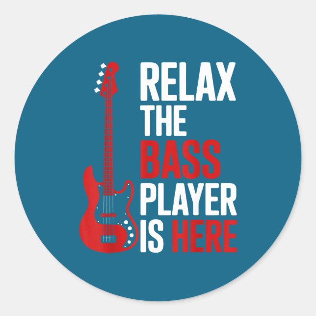 Relax The B Player Is Here Retro Guitar Musician F Classic Round Sticker (Front)