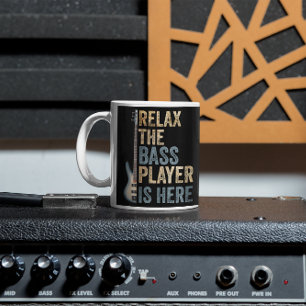 Relax The Bass Player Is Here Funny Bassist Gift Two-Tone Coffee Mug