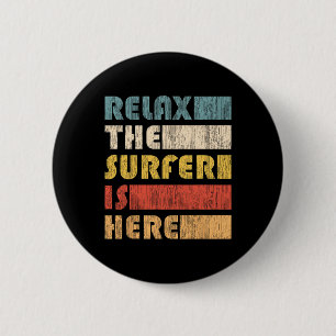 Relax The Surfer, Vintage Surf Board 6 Cm Round Badge
