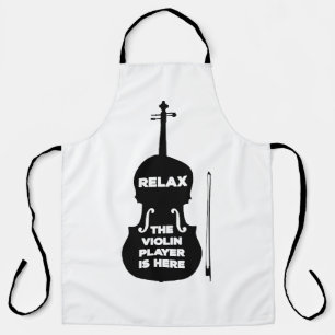 Relax The Violin Player is Here Apron