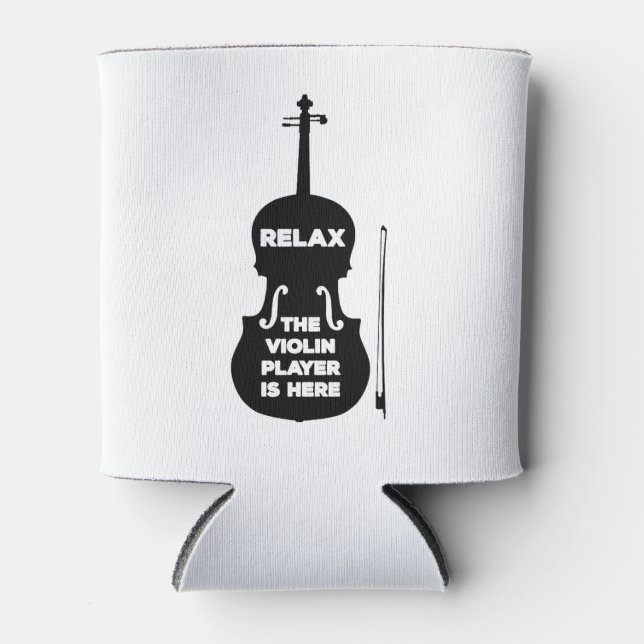 Relax The Violin Player is Here Can Cooler (Front)