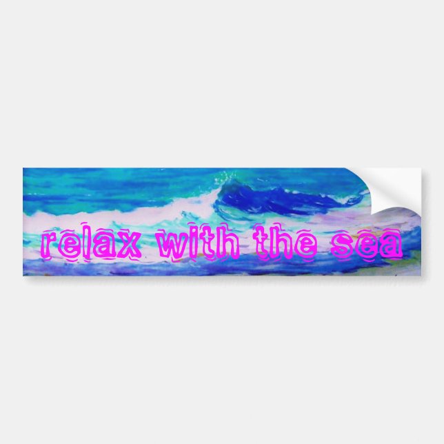 relax with the sea bumper sticker (Front)