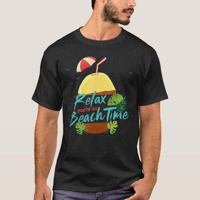 Relax Youu2019re On Beach Time  Retro Beach Summer T-Shirt (Front)