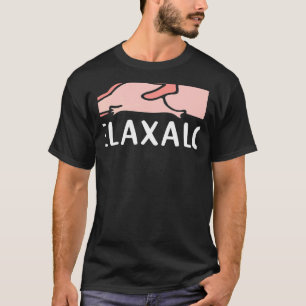 Relaxalotl Sleeping Axolotl Lazy Men and Women T-Shirt